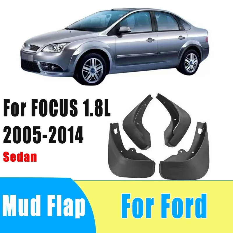 

4pcs Auto Mudguard Waterproof Prevent Mud Splashing Car Mud Flap Fender Trim Accessories For Ford FOCUS 1.8L 2005-2014 Sedan