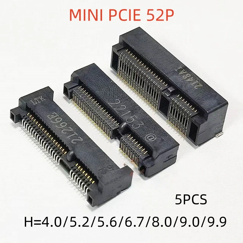 5PC MINI PCIE Msata Connector PCI-E Socket Slot 52Pin Card Holder H4.0MM H5.2 H5.6 H6.8 H-8 H9.0 For Notebook Mini PCIE 52P SMT