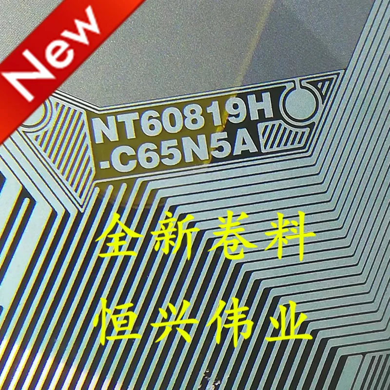 

NT60819H-C65N5A Новая микросхема драйвера ЖК-дисплея COF/TAB Материал катушки