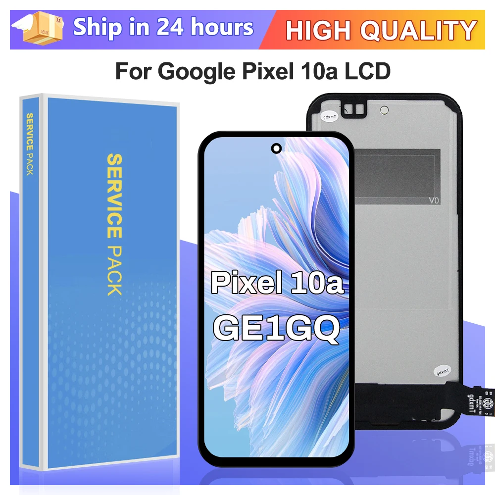 LCD For Google Pixel 10a  GE1GQ GV0BP G4H7L Phone LCD Display Touch Screen Repair Replacement Part 100% Tested