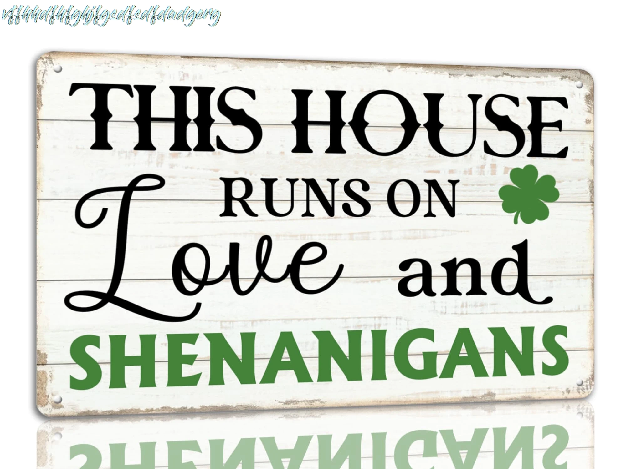 St Patrick's Day Tin Sign This House Runs On Love And Shenanigans Metal Signs Irish Holiday Decor Green Shamrock Lucky Clov sign
