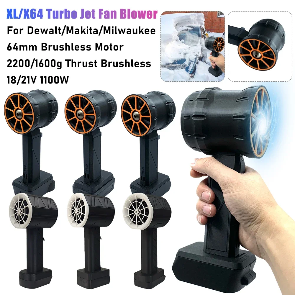 

XL/X64 Turbo Jet Fan 2200/1600g Thrust Brushless Blower Rechargeable 1100W 18/21V Electric Duster For Dewalt/Makita/Milwaukee