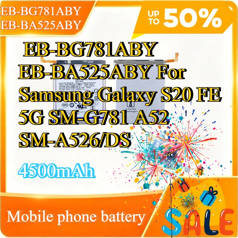 4500mAh Battery EB-BG781ABY EB-BA525ABY For Samsung Galaxy S20 FE 5G SM-G781 A52 SM-A526/DS