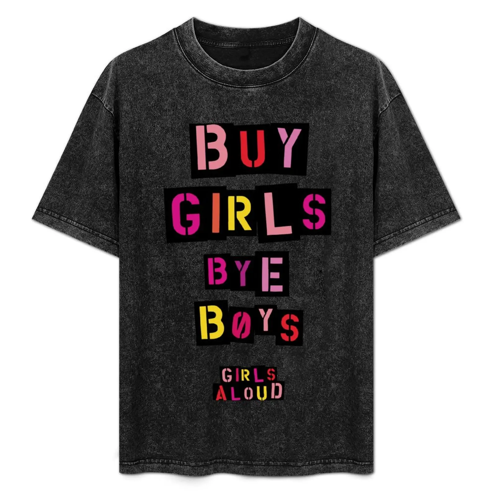 Camiseta vintage de Girls Aloud Buy Girls Bye Boys - Nadine Cole - Nicola Roberts - Sarah Harding Cheryl Cole Tweedy Kimberley W