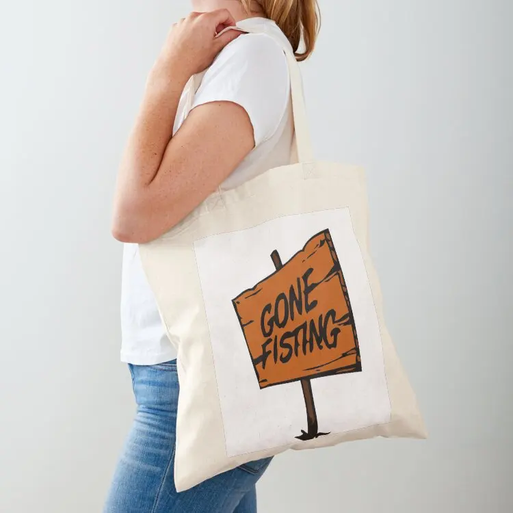 

Gone fisting Tote Bag tote bag canvas Canvas bag for women custom fabric Reusable bags