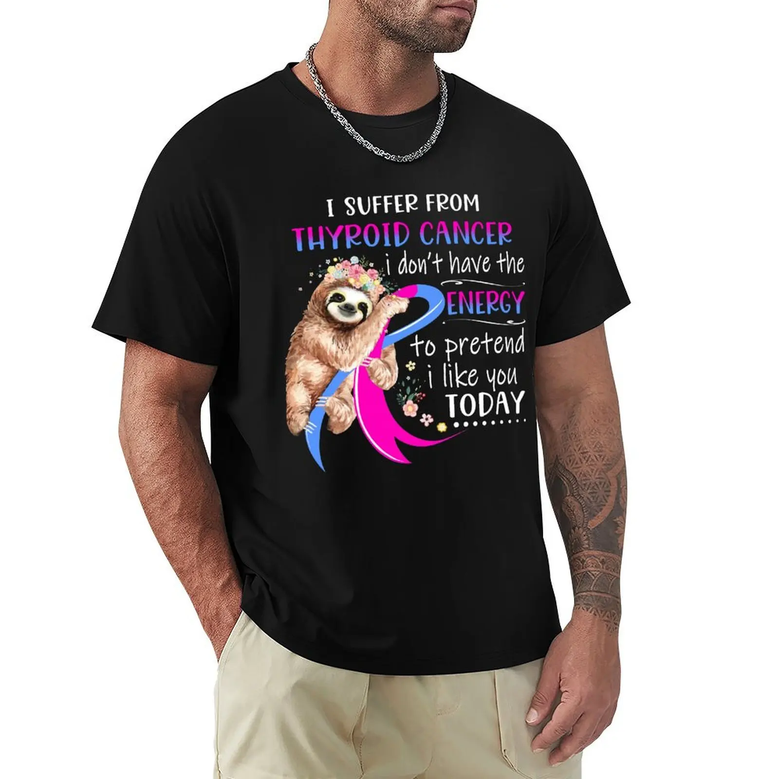 I Suffer From Thyroid Cancer i don't have the Energy To Pretend I Like You Today T-Shirt Simple Graphic Design T-Shirt