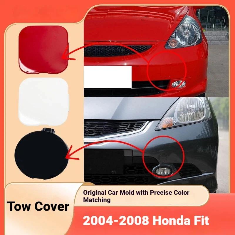 It is suitable for 04-08 Fit tow cover, hatchback, trailer hole cover, tow hook, traction cover, front bumper, trailer hole cove