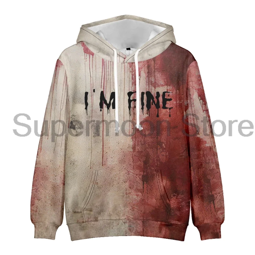 

I'm Fine Bloody Hoodie Problem Solved Halloween Merch Long Sleeve Streetwear Women Men Hooded Sweatshirt 3D Clothes