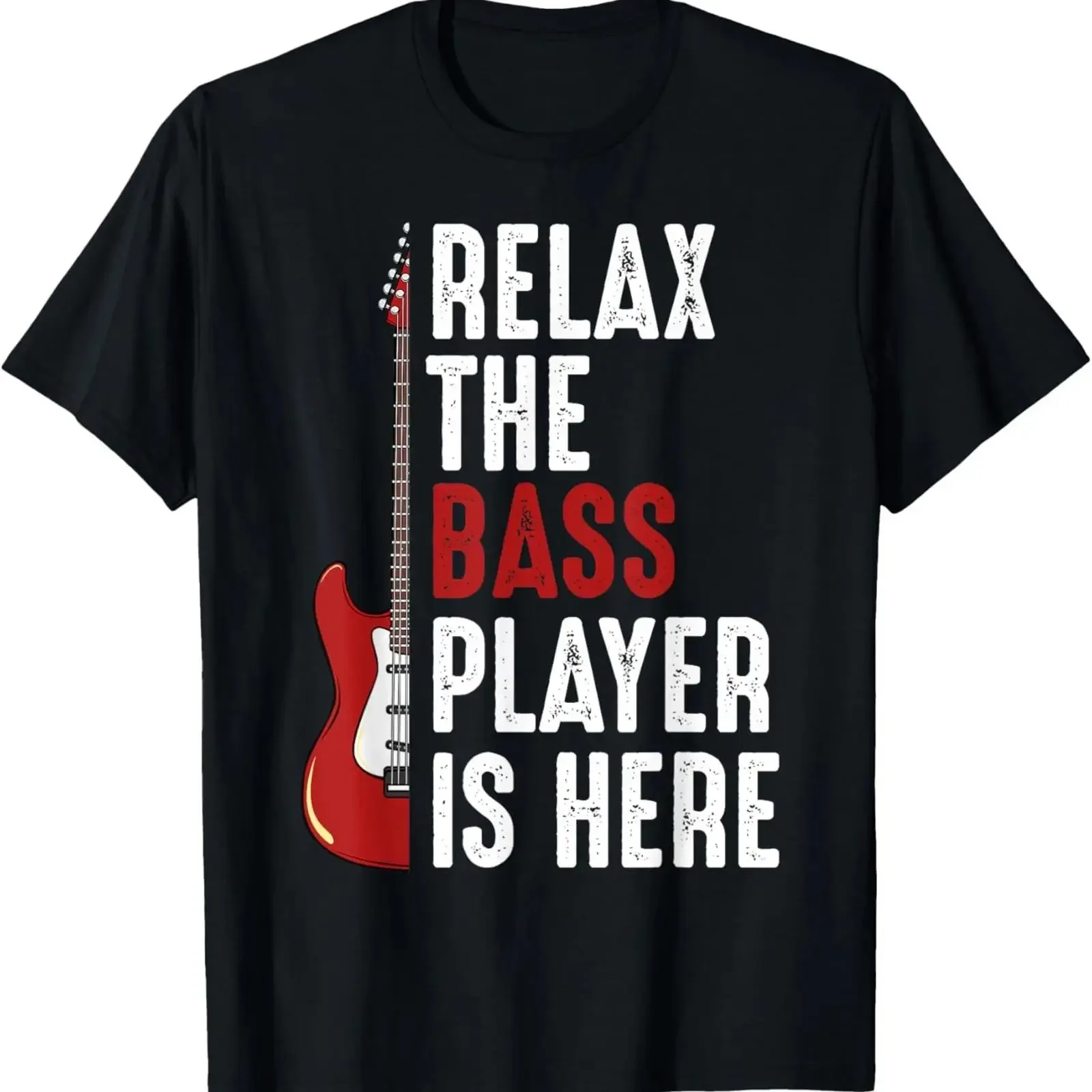 Relax T Shirt The Bassist Is Here Guitarist Instrument Strings vintage Washed Soft Versatile streetwear Stretched Slightly