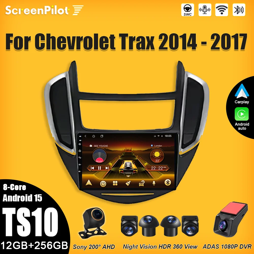 

Android 15 For Car Radio Chevrolet Trax 2014 2015 2016 Multimedia Video Player 2 din GPS Navigation Bluetooth 8 Core Wifi 5G RDS