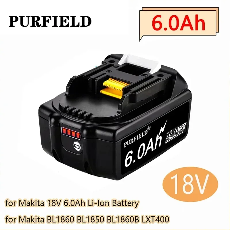 PURFIELD BL1860 Rechargeable Battery 6.0Ah 18 V 6000mAh Lithium for Makita 18V Battery BL1840 BL1850 BL1830 BL1860B LXT 400