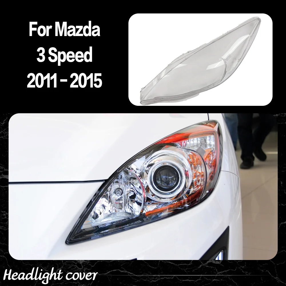 For Mazda 3 Speed 2011 2012 2013 2014 2015 Headlight Cover Transparent Lampshade Headlamp Shell Replace Original Lens Plexiglass