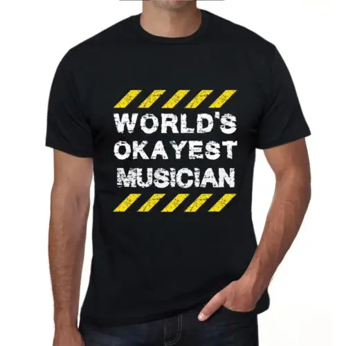 Heren Grafisch T-Shirt s Werelds Okayest Muzikant – Worlds Okayest Musician