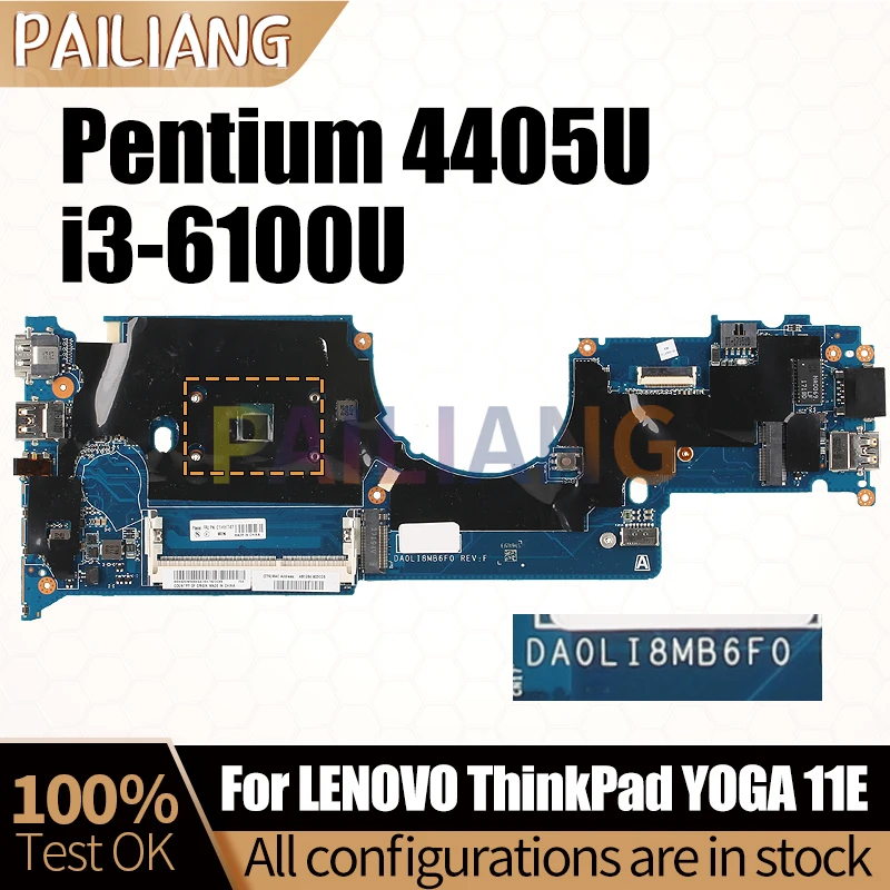 

For LENOVO ThinkPad YOGA 11E Notebook Mainboard DALI8EMB8F0 Pentium 4405U i3-6100U 01AV956 Laptop Motherboard Full Tested