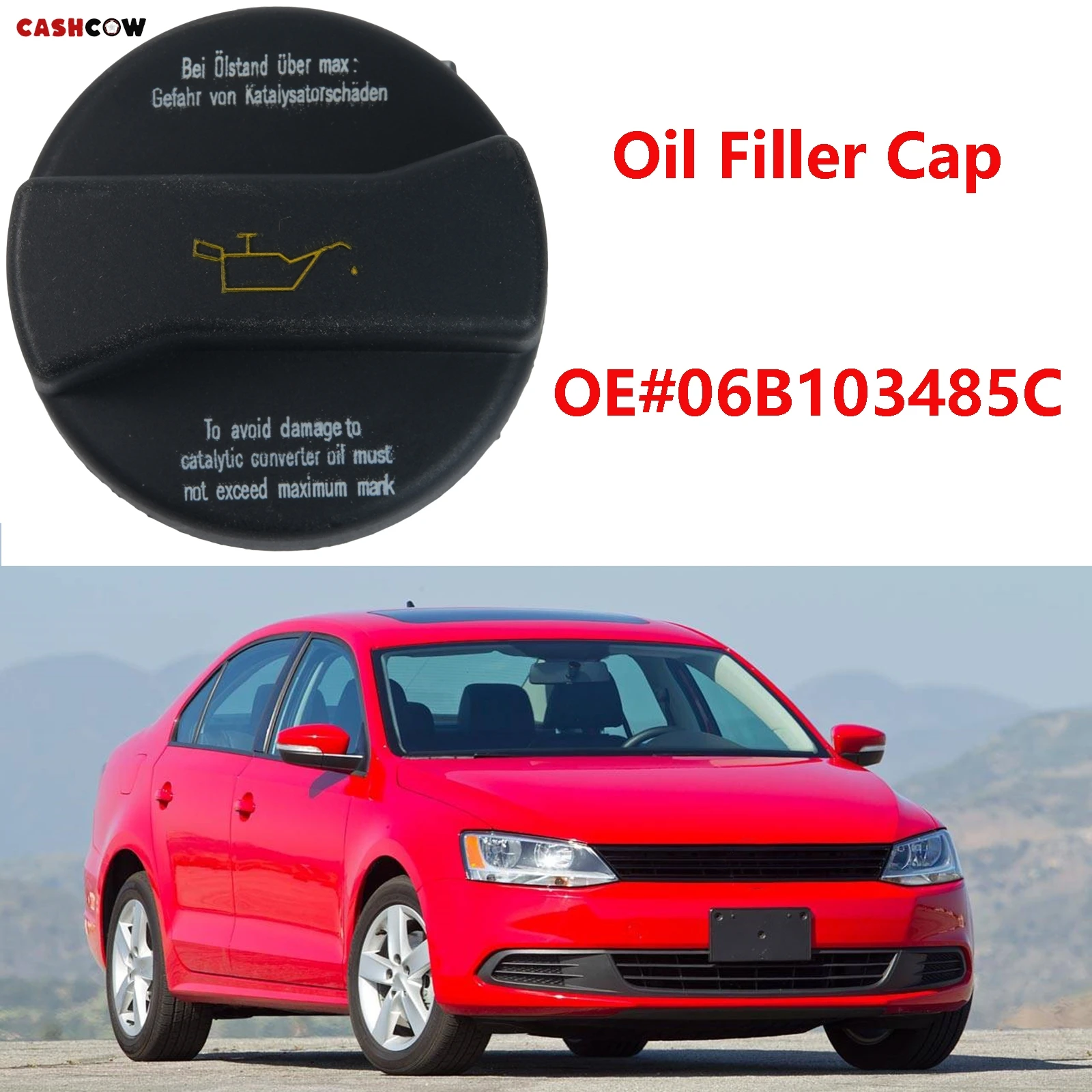 Engine Oil Filler Cap For VW Beetle Bora Passat Caddy Golf Jetta Polo Ghia Corrado Crafter Type Sharan Tiguan Touran 06B103485C