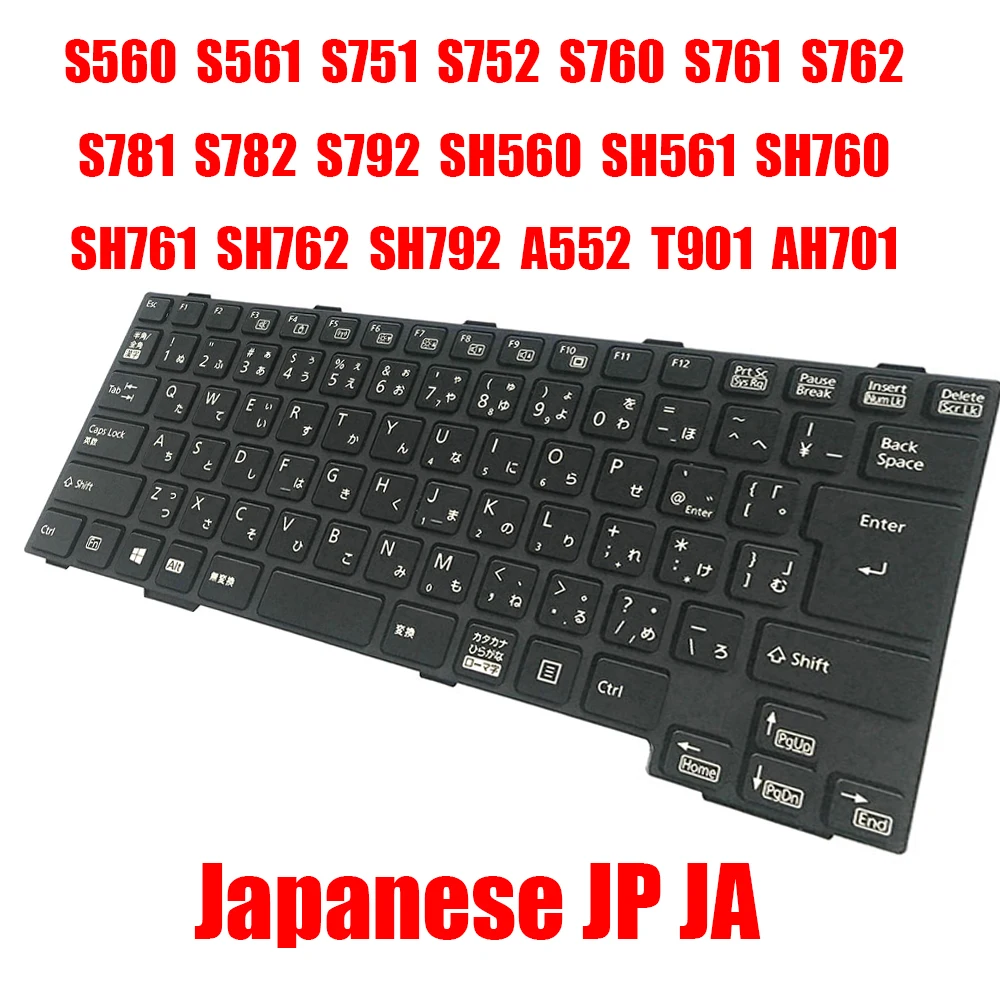 

JP JA Laptop Keyboard For Fujitsu LifeBook S560 S561 S751 S752 S760 S761 S762 S781 S782 S792 SH560 SH561 SH760 SH761 SH762 SH792