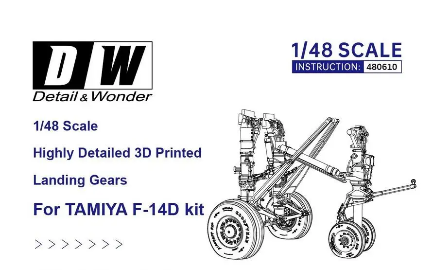 

DETAIL& WONDER 480610 1/48 Scale LANDING GEARS FOR TAMIYA F-14D KIT