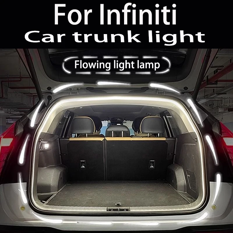 

For Infiniti Q50L Q60 Q50 QX80 Q60S JX EXQ G EX FX QX70 QX Car trunk light trunk flow light car lighting modification