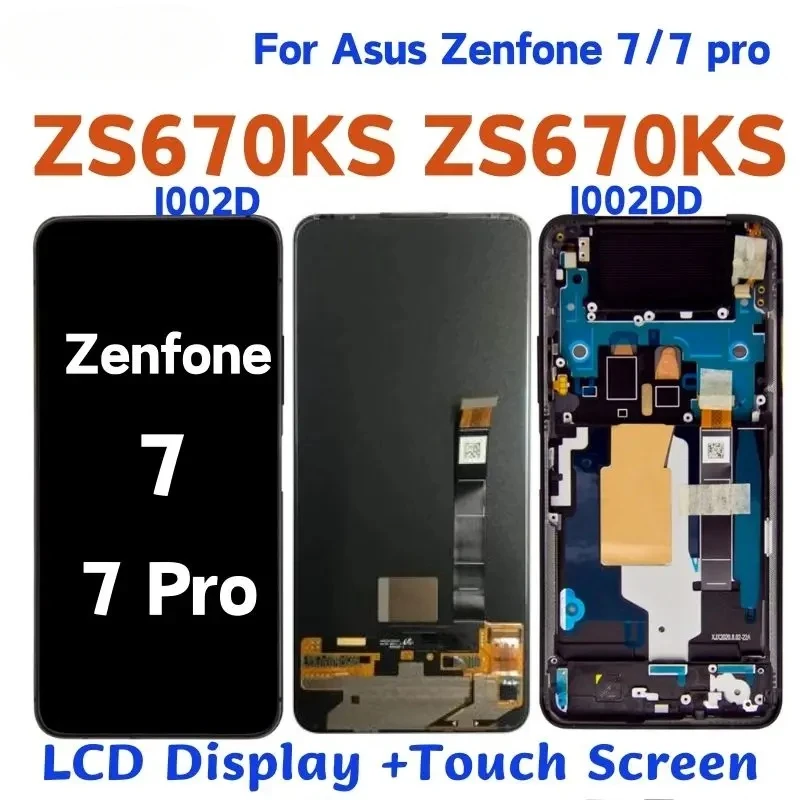 

6.67’For Asus Zenfone 7/7 Pro ZS670KS I002D / ZS671KS I002DD LCD Display Touch Screen Digitizer Assembly With Frame