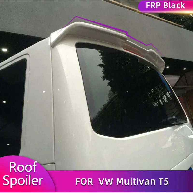 

FRP Unpainted Matte Black Car Roof Spoiler Boot Lip Wings for Volkswagen VW Multivan T5 2012-2016 Auto Racing Roof Spoiler Wing