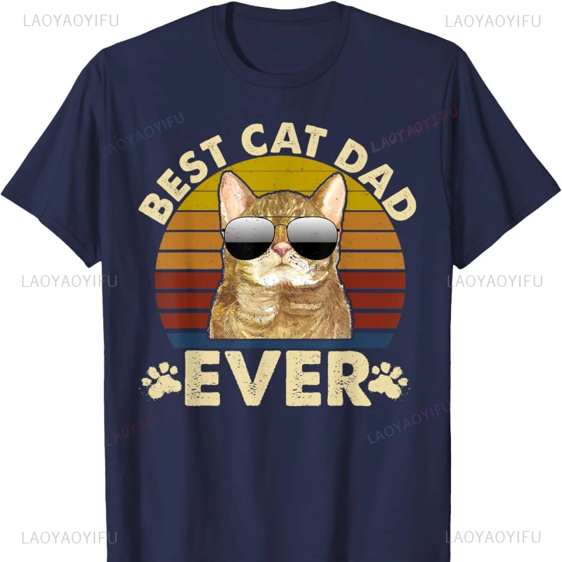 Retro Vintage Best Cat Dad Ever Cat Daddy Gift T-Shirt Harajuku Graphic T Shirts High Quality Cotton Casual Fashion Comfortable