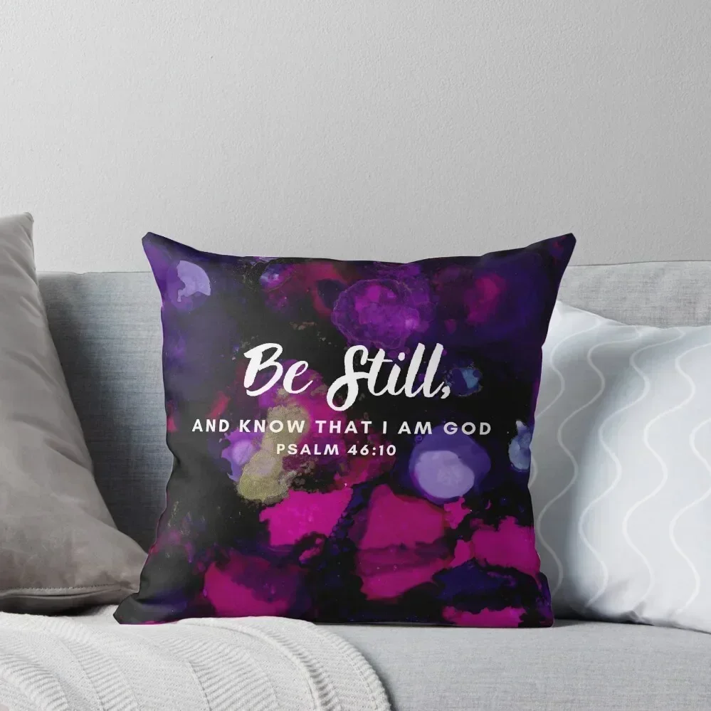 

Be Still Psalm 46:10 Throw Pillow Decorative Sofa Cushion bed pillows Decorative pillow case Couch Pillows pillow