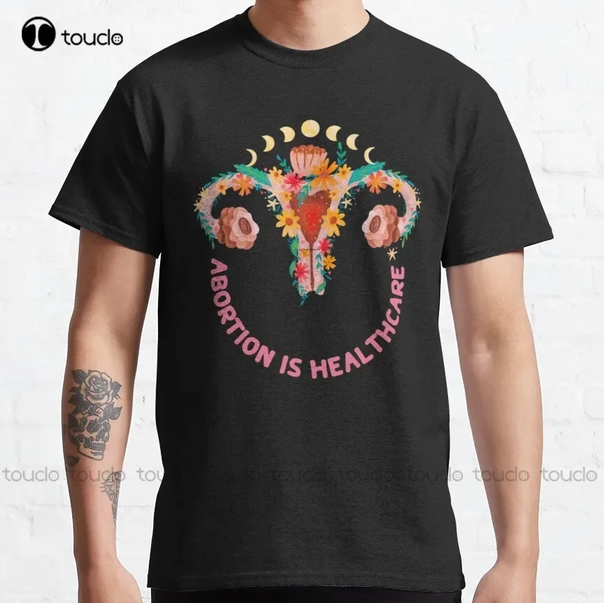 

Abortion Is Healthcare Classic T-Shirt Abortion Ban Gym Shirts For Men Outdoor Simple Vintag Casual T Shirts Xs-5Xl Custom Gift
