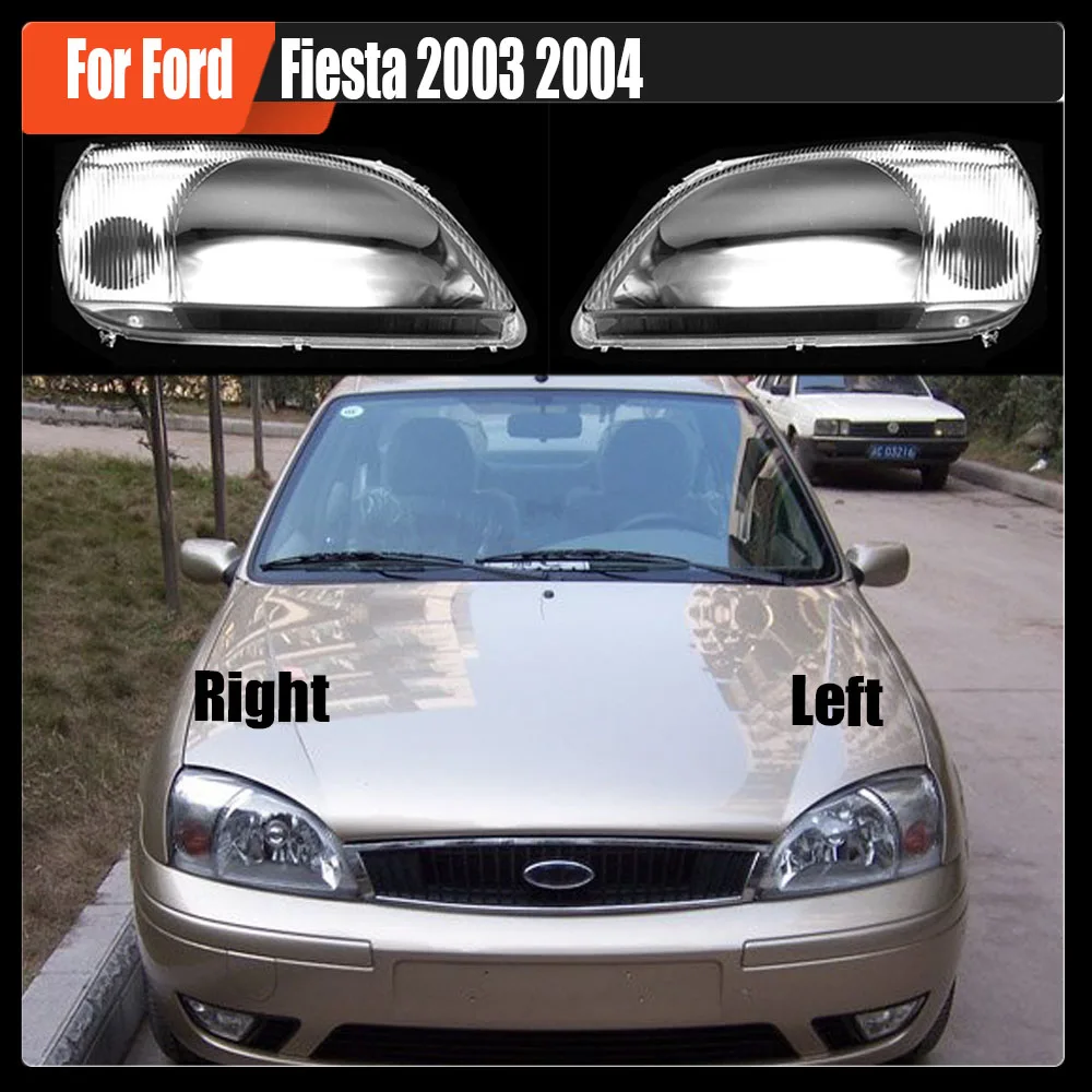 

For Ford Fiesta 2003 2004 Front Headlight Cover Transparent Shade Lamp Headlamp Shell Plexiglass Replace Original Lampshade