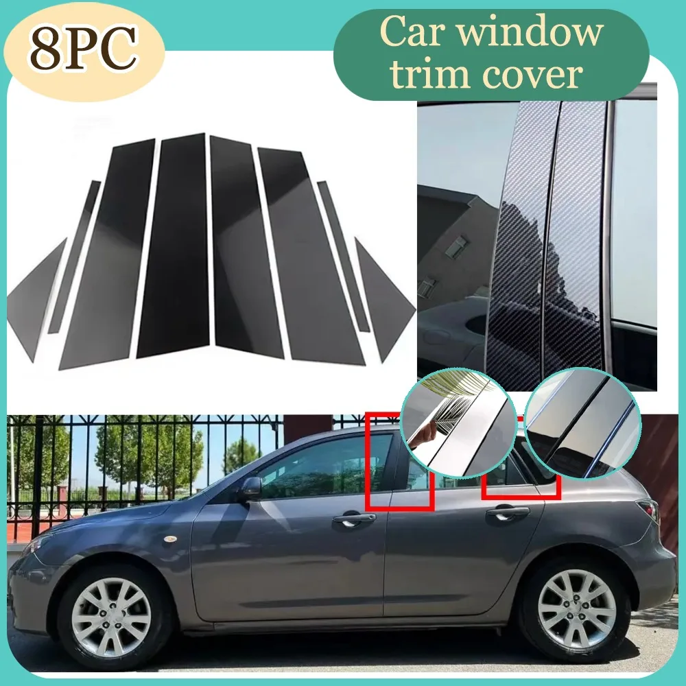 

8pcs Glossy Black Silver Carbon Pillar Post Fit For Mazda 3 BK Hatchback 2003-2008 Door Window Column BC Trim Sticker Cover