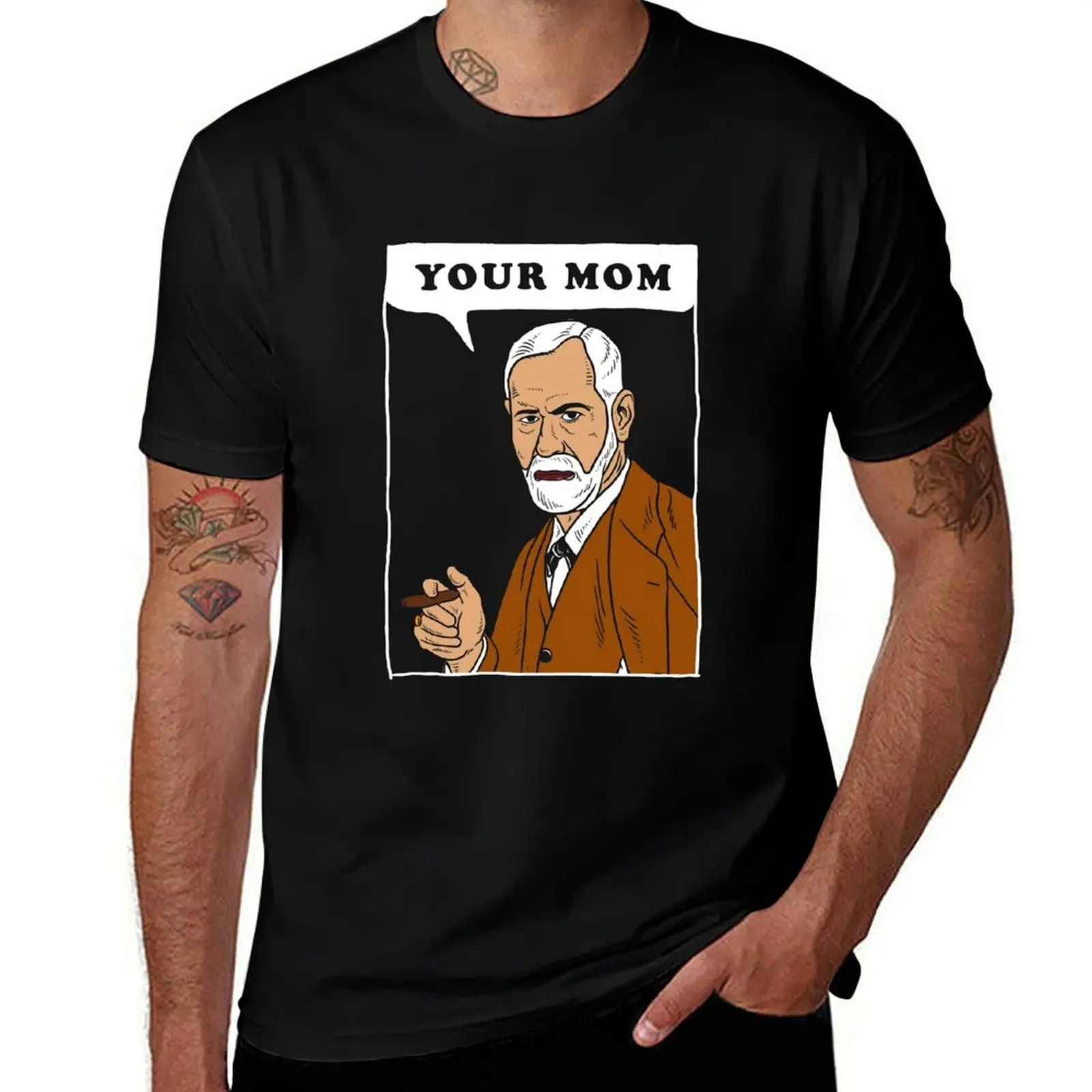 Your Mom - Freud T-Shirt Trendy Pattern for Men T-Shirt