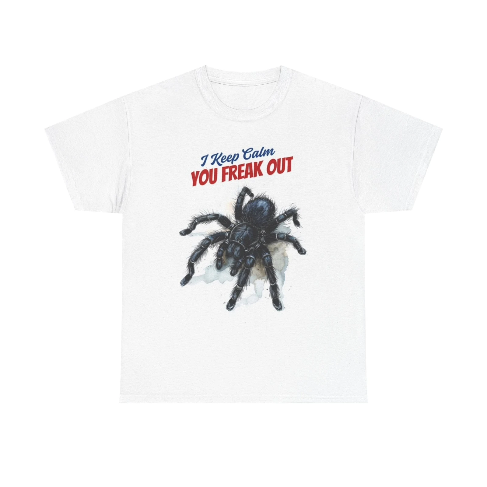 

Футболка с рисунком «I Keep Calm You Freak Out Spider», забавная футболка унисекс из плотного хлопка