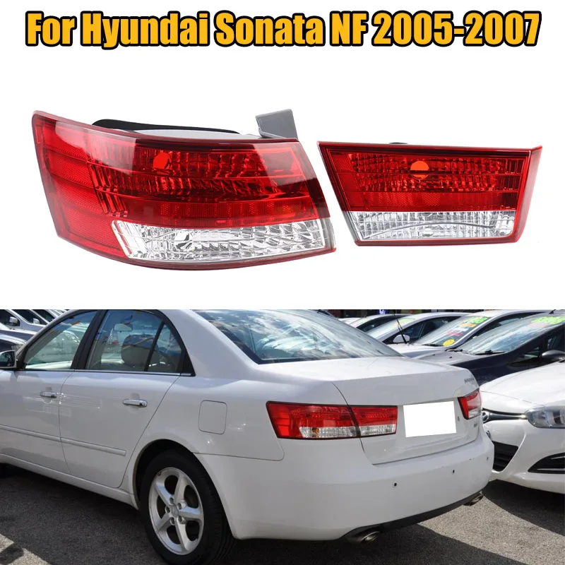 For Hyundai Sonata NF 2005 2006 2007 Left/Right Rear Bumper Tail Light Tail Lamp Brake Light No Bulb Car Lights