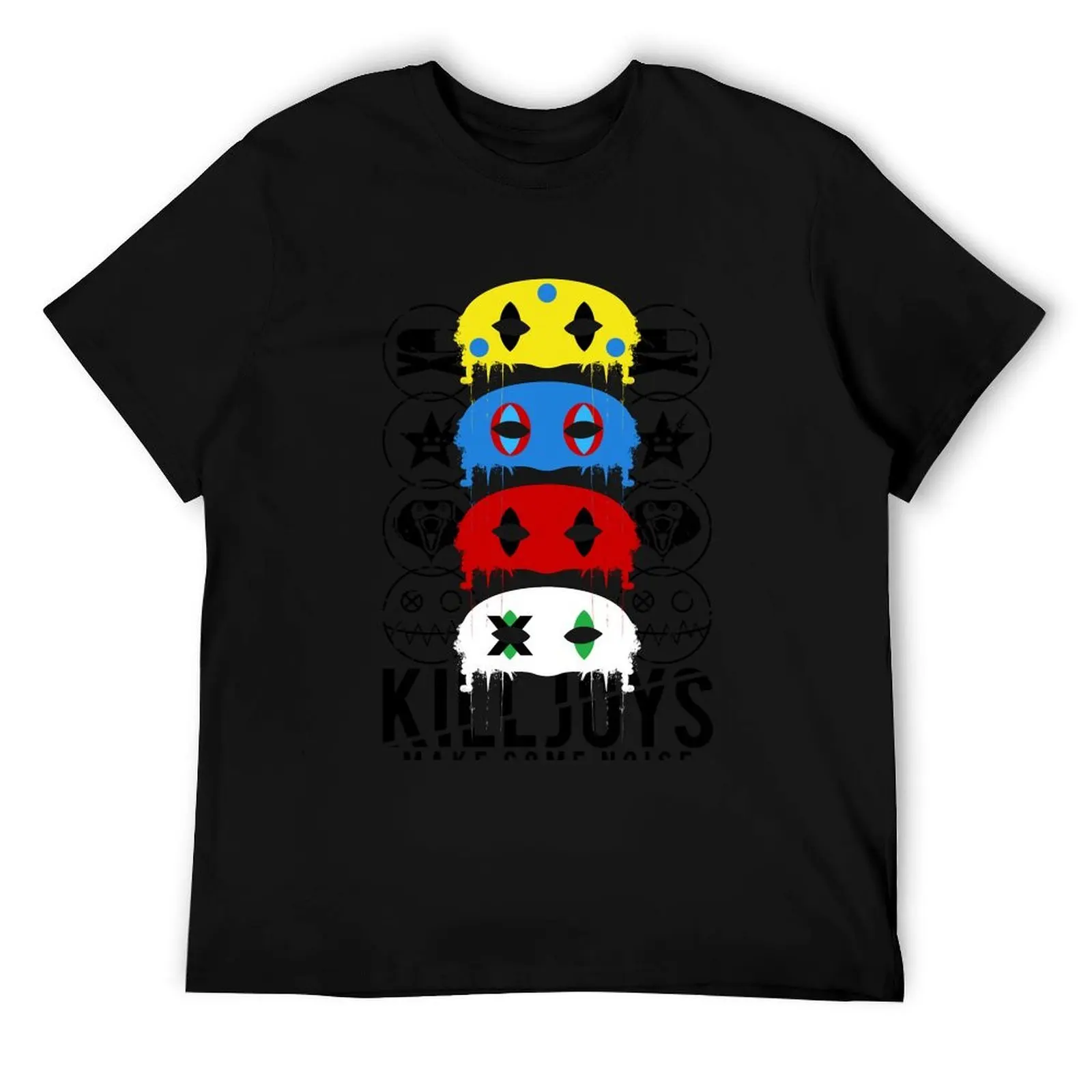 

Killjoys, make some noise! T-Shirt man t shirt heavy cotton t shirts for man pack white T-Shirt