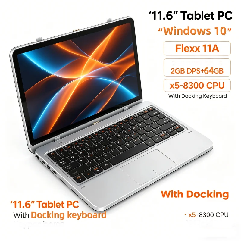 11.6' Tablet Q1 Windows 10 Tablet PC Sales Flexx 11A 2GB DDR+64GB Docking Keyboard X5-8300 CPU Dual Cameras
