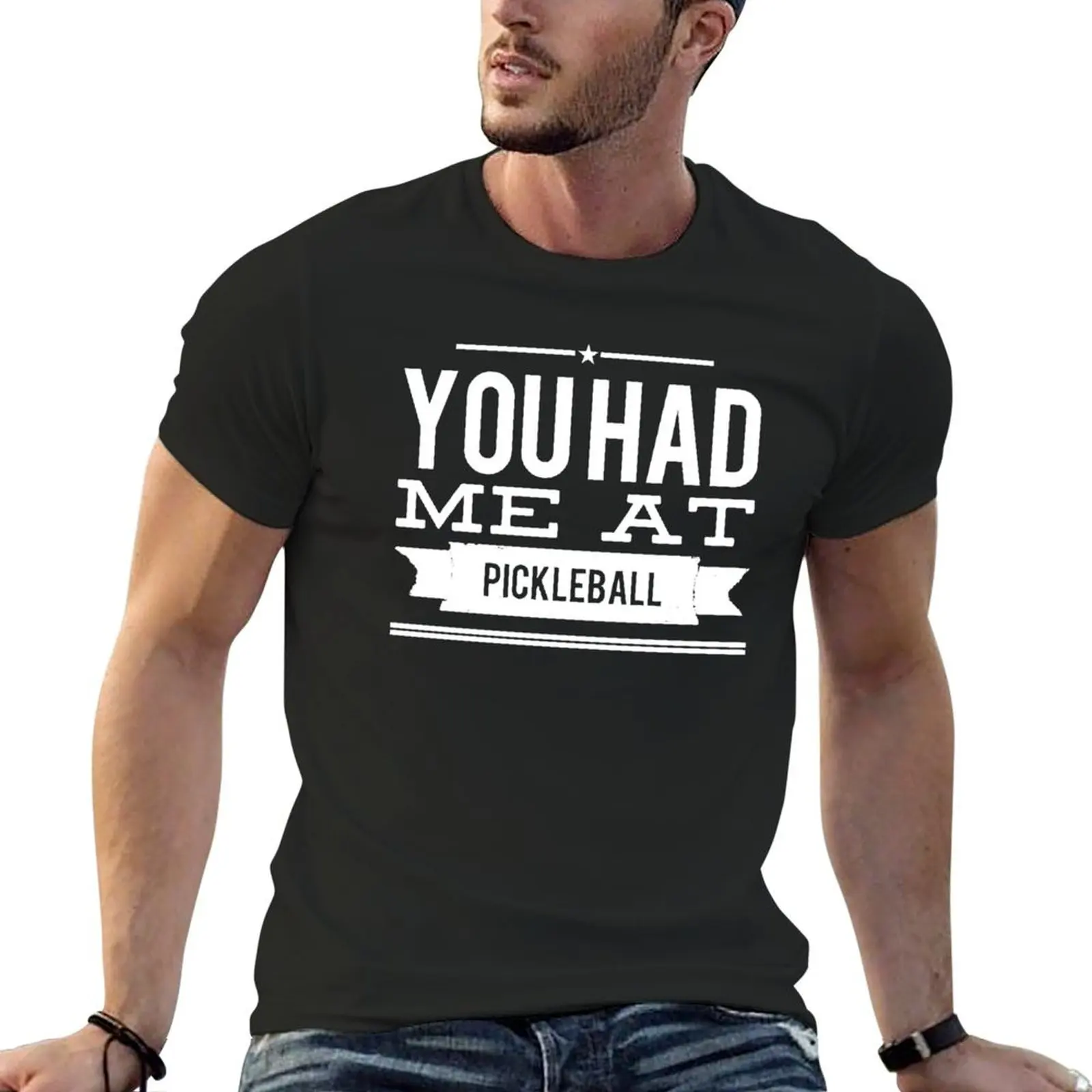 

You had me at pickleball - pickleball player T-Shirt sweat funny meme t-shirts aesthetic clothes slim fit t shirts for men
