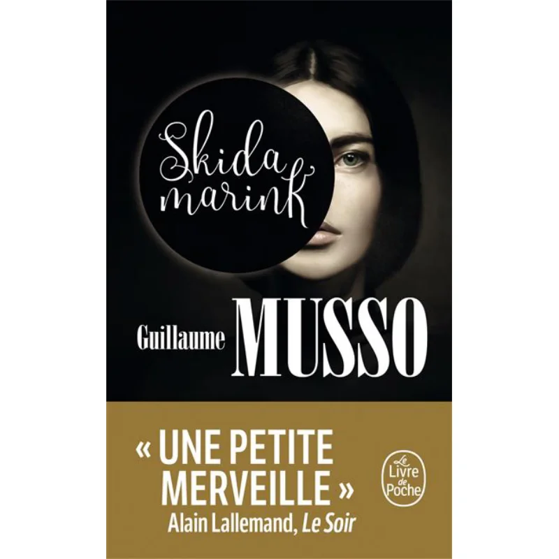 

Skidamarink Guillaume Musso Le Livre De Poche 9782253934790 Book