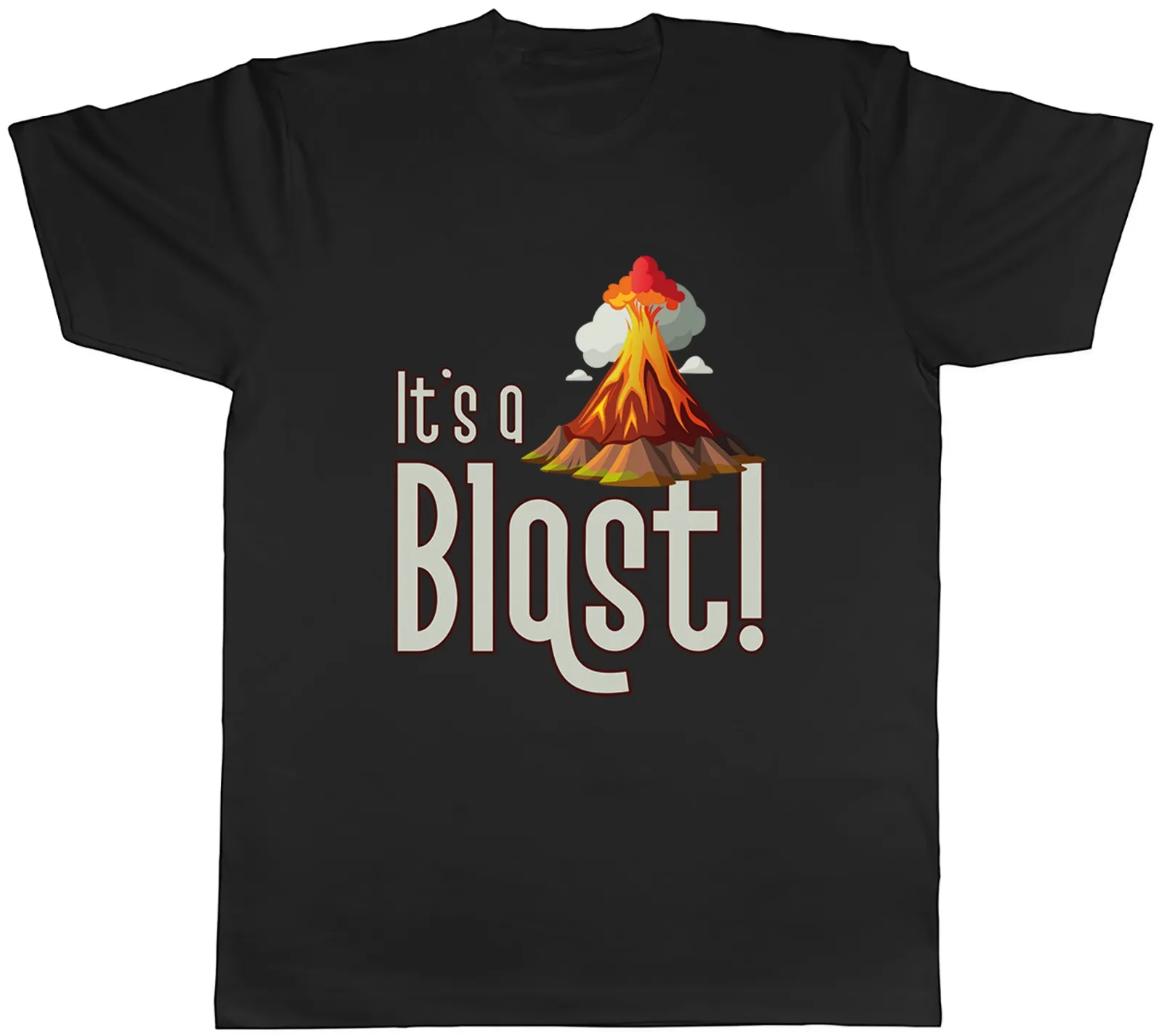 It's a Blast Funny Joke Fun Eruption Volcano Mens T-Shirt Tee Gift Top