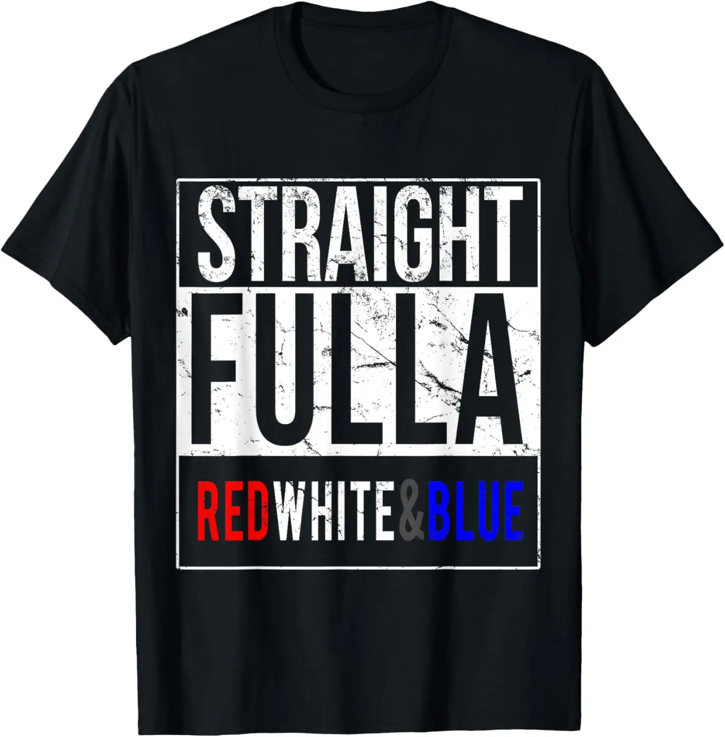 Straight Full of Red White and Blue Patriotic T-Shirt T-Shirt