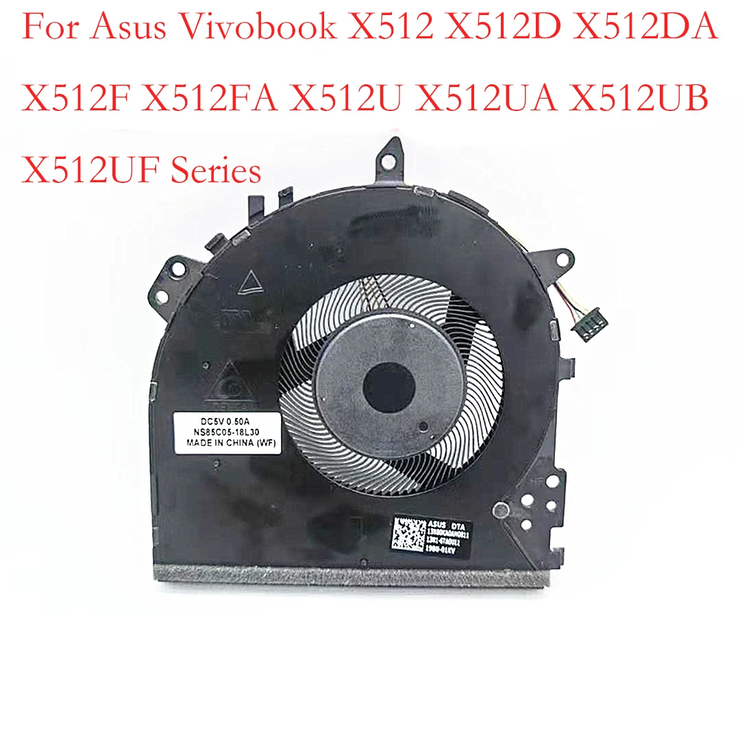 

New Laptop CPU Cooling Fan For For Asus Vivobook X512 X512D X512DA X512F X512FA X512U X512UA X512UB X512UF Series