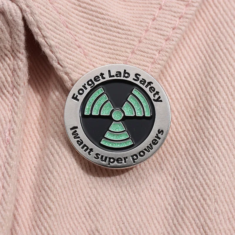 New Science Enamel Pin - Glow in The Dark - Forget Lab Safety I Want Super Powers Lapel Badge Hat Brooch - Funny Pin Easy To Use