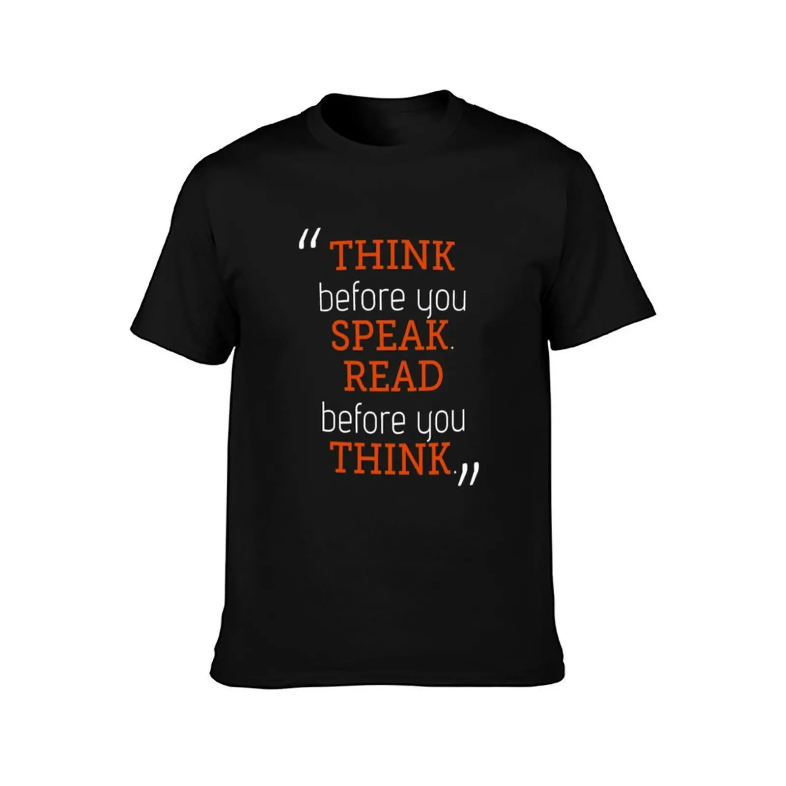 Think before you speak. Read before you think By Fran Lebowitz Quote T-Shirt Lightweight Running T-Shirt