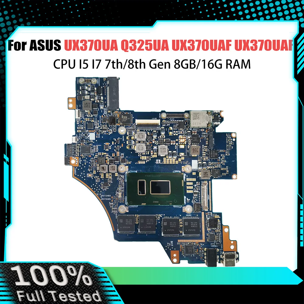 UX370UA Mainboard For ASUS Q325UA Q325UAR UX370UAF UX370UAR UX370U Laptop Motherboard CPU I5 I7 7th/8th Gen 8GB/16G RAM