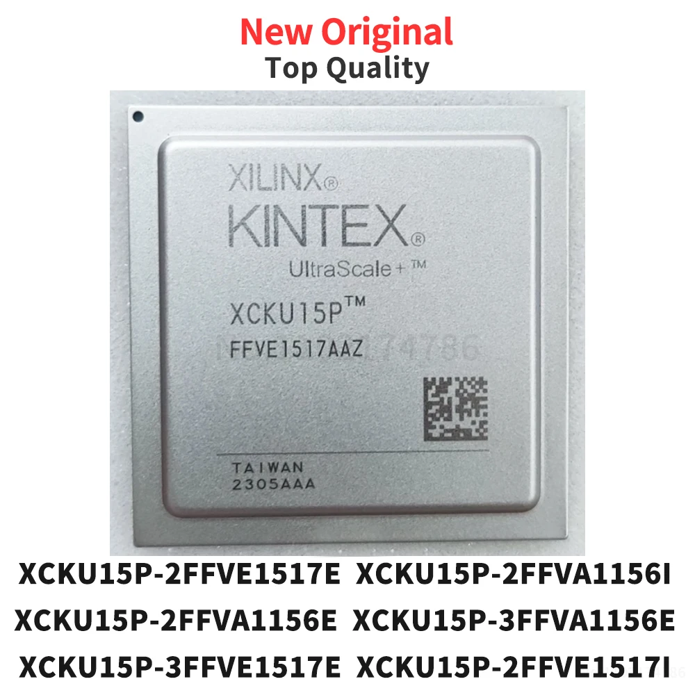 (1 Piece) XCKU15P-2FFVE1517E XCKU15P-2FFVA1156I XCKU15P-2FFVA1156E XCKU15P-3FFVA1156E XCKU15P-3FFVE1517E XCKU15P-2FFVE1517I BGA