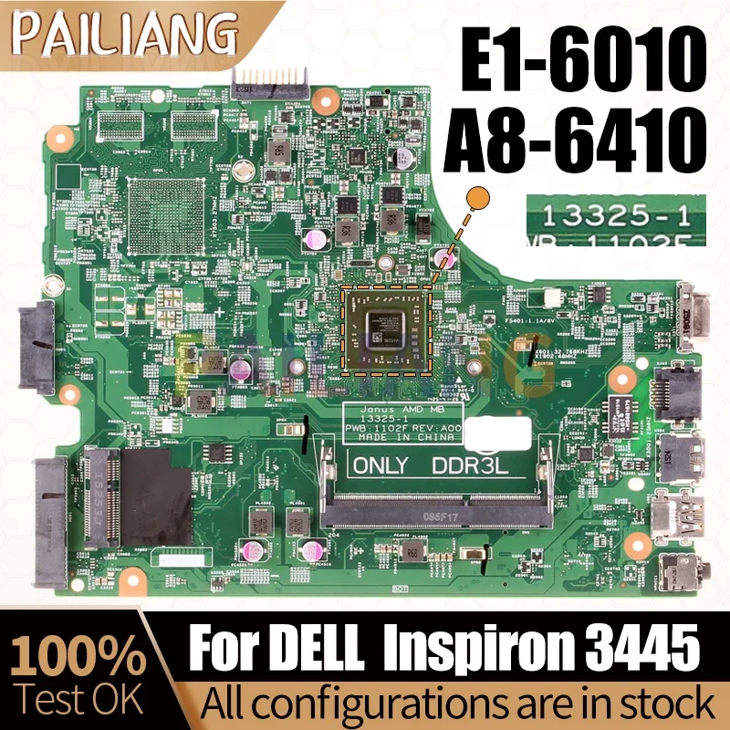 

For DELL Inspiron 3445 3545 Laptop Mainboard 13325-1 AMD E1-6010 A8-6410 CPU 0J58Y9 0TFPK8 Notebook Motherboard Full Tested