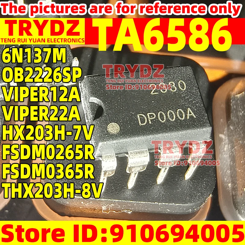 20-3 Uds nuevo TA6586 FSDM0265R FSDM0365R 6N137M THX203H-7V THX203H-8V OB2226SP VIPER12A VIPER22A DIP8