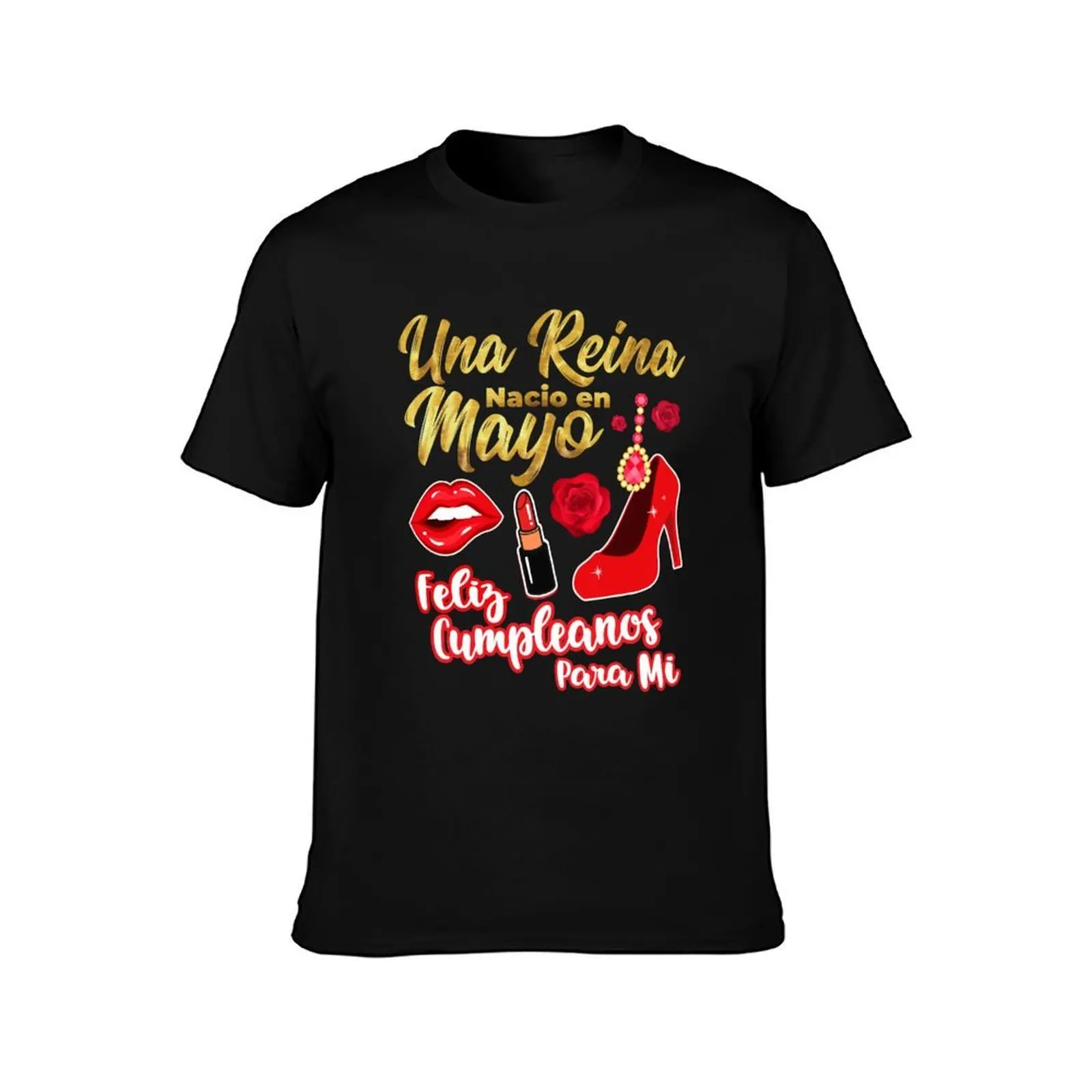 Una Reina Nacio En Mayo Regalo Cumpleanos May Queen Birthday Gift T-Shirt Basic Plain Short Sleeve Crew Neck Tee T-Shirt