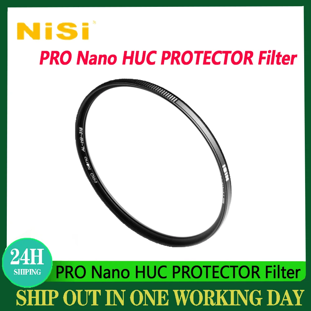 NISI PRO Nano HUC Protector Filter 39 40 40.5 43 46 49 52 58 67 72 77 82 86 95 105mm Filter