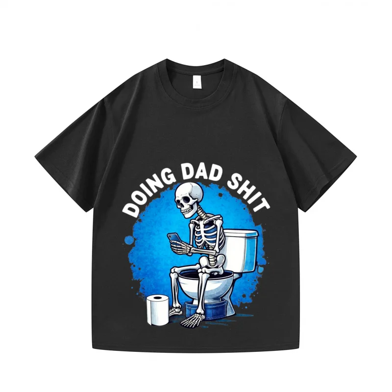 

Men's T-Shirt Black Skeleton Dad Shit Printed Halloween Scenarios Funny Casual Tee Shirts For Men Top Quality Cotton Short Sleev