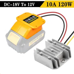 Regulador de voltaje de rueda de energía de batería de iones de litio, 10A, 120W, CC 20V a cc 12V, convertidor reductor, Aadpter para Dewalt 20V