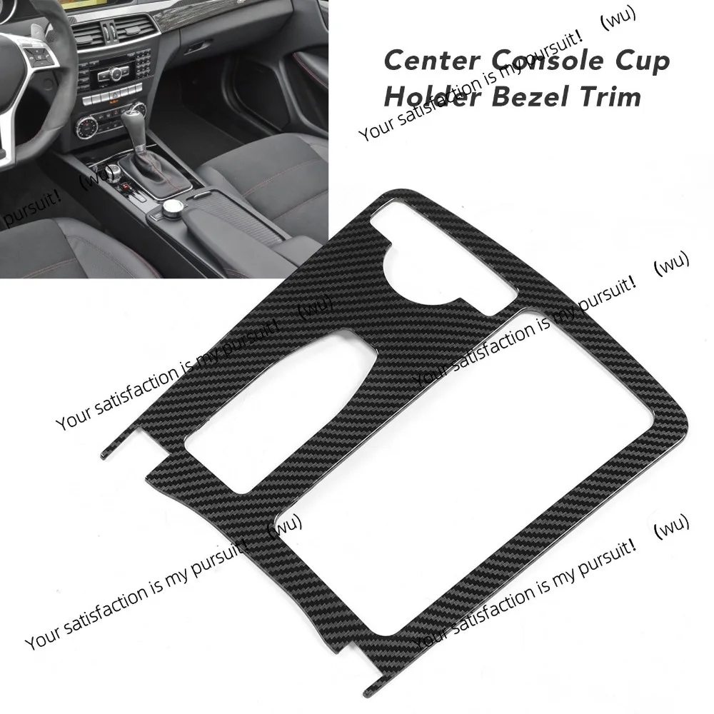 For Mercedes-Benz C-Class W204 2007 2008 2009 2010 2011 2012 2013 2014 Sedan Center Console Cup Seat Rim